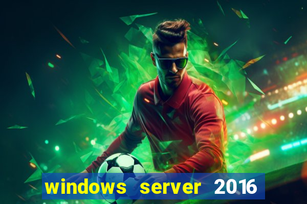 windows server 2016 download iso pt-br